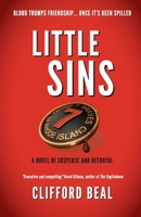 Little Sins: A Novel of Suspense and Betrayal 1916227449 Book Cover