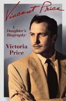 Vincent Price: A Daughter's Biography 0486831078 Book Cover