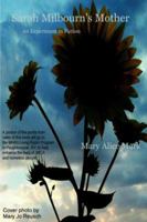 Sarah Milbourn's Mother: An Experiment in Fiction 1411610237 Book Cover