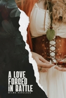 A Love Forged in Battle 1930112939 Book Cover