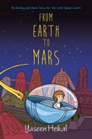 From Earth to Mars: An Exciting and Short Story for the Little Space Lovers 1546289453 Book Cover