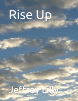 Rise Up B0B14R7M1X Book Cover
