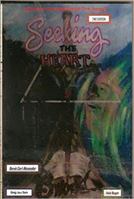 Seeking The Heart and The Sword 0578101270 Book Cover
