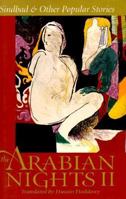 The Arabian Nights II: Sindbad and Other Popular Stories (Arabian Nights No. II) 0393315177 Book Cover