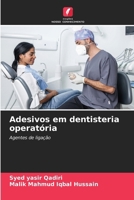 Adesivos em dentisteria operatória (Portuguese Edition) 6208636744 Book Cover