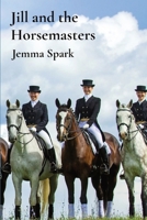 Jill and the Horsemasters B08HTG6M2C Book Cover
