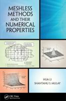 Meshless Methods and Their Numerical Properties 1138072311 Book Cover