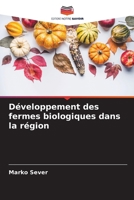 Développement des fermes biologiques dans la région (French Edition) 6208844746 Book Cover