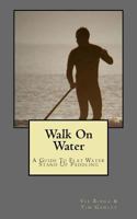 Walk on Water 1523615001 Book Cover