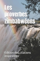 Les proverbes zimbabwéens (French Edition) B0FP5R322M Book Cover