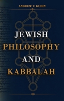 Jewish Philosophy and Kabbalah 1971325473 Book Cover
