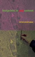 Footprints in Wet Cement 1938349598 Book Cover