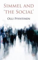 Simmel and 'The Social' 0230236170 Book Cover