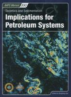 Tectonics and Sedimentation: Implications for Petroleum Systems (Memoir) (Aapg Memoir) 0891813810 Book Cover