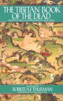 The Tibetan Book of the Dead, Liberation Through Understanding the Between 0553370901 Book Cover