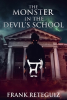 The Monster in the Devil's School B0C1TXV214 Book Cover