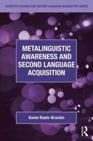 Metalinguistic Awareness and Second Language Acquisition 1138958875 Book Cover