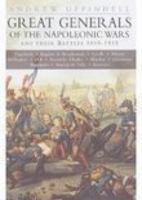 Great Generals of the Napoleonic Wars 1862271771 Book Cover