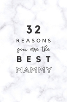 32 Reasons You Are The Best Mammy: Fill In Prompted Marble Memory Book 1657364062 Book Cover