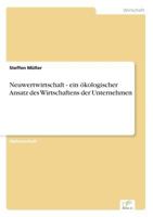 Neuwertwirtschaft - Ein Okologischer Ansatz Des Wirtschaftens Der Unternehmen 3838623290 Book Cover