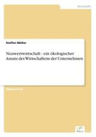 Neuwertwirtschaft - Ein Okologischer Ansatz Des Wirtschaftens Der Unternehmen 3838623290 Book Cover