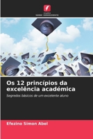 Os 12 princípios da excelência académica (Portuguese Edition) 6207692055 Book Cover
