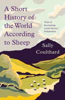 A Short History of the World According to Sheep 1643136585 Book Cover