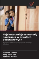 Najskuteczniejsze metody nauczania w szkolach podstawowych (Polish Edition) 6208955289 Book Cover