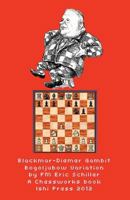 Blackmar Diemer Gambit Bogoljubow Variation 5...G6 Second Edition 4871874877 Book Cover
