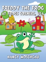 Freddy the Frog at Frogs Corners, USA B0C76NTS4V Book Cover