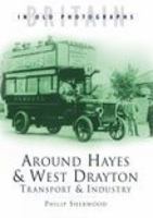 Around Hayes West Drayton 075093669X Book Cover