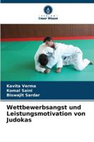 Wettbewerbsangst und Leistungsmotivation von Judokas (German Edition) 6209027997 Book Cover