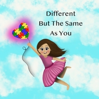 Different But The Same As You 0648662101 Book Cover