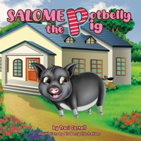 Salome the Potbelly Pig B0DTGCXK6P Book Cover