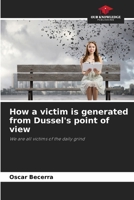 How a victim is generated from Dussel's point of view 6208206936 Book Cover