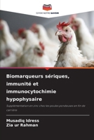 Biomarqueurs sériques, immunité et immunocytochimie hypophysaire (French Edition) 6209825540 Book Cover
