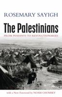 The Palestinians: From Peasants to Revolutionaries 1842779648 Book Cover