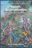 K???a Bhavanam?ta: Daily pastimes of Radha and K??na 1094612731 Book Cover
