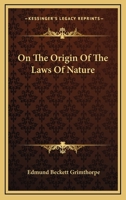 On the Origin of the Laws of Nature 1021967084 Book Cover