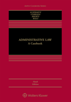 Administrative Law: A Casebook 1454838094 Book Cover