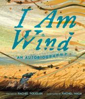 I Am Wind: An Autobiography 0735272182 Book Cover