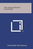 Annie Besant Calendar 1162595841 Book Cover