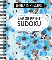 Brain Games - Large Print Sudoku (Floral) 1639387749 Book Cover