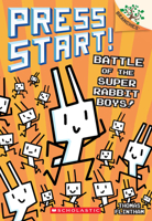 Battle of the Super Rabbit Boys!: A Branches Book (Press Start! #18) 1546183655 Book Cover