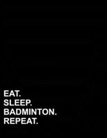 Eat Sleep Badminton Repeat: Polar Graph Paper Notebook - 1/2 Inch Centered Technical Sketchbook 1792053339 Book Cover
