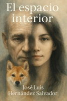 El espacio interior (Spanish Edition) B0F999BW4F Book Cover