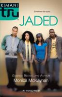 Jaded 0373830998 Book Cover