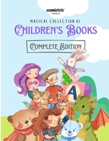 Magical Collection of Children’s Books: Complete Edition B0CLNM6YYJ Book Cover