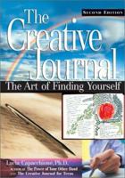 The Creative Journal: The Art of Finding Yourself 1564145387 Book Cover