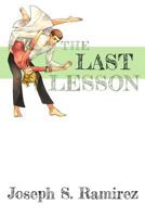 The Last Lesson: A Novel 1539826619 Book Cover